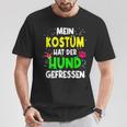 Mein Kostüm Hat Der Hund Gefressen For Carnival S T-Shirt Lustige Geschenke