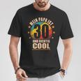 Mein Papa Ist 30 Und Richtig Cool 30Th Birthday Man T-Shirt Lustige Geschenke