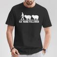 Meine Follower Sheep Saying Shepherd Farmer Woman T-Shirt Lustige Geschenke