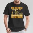 Mir Reichts Ich Geh Zur Kirmes Schaustellerintage T-Shirt Lustige Geschenke