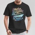 Mother And Daughter Cruise 2025 Mom Daughter Trip 2025 T-Shirt Personalized Gifts