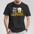 Mundl Mei Beer Is Ned Deppat I Austria Oida Alcohol T-Shirt Lustige Geschenke