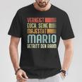 Name Mario -Erneigt Euch Seine Majestät Mario T-Shirt Lustige Geschenke