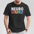 Neuro Sparkly Sped Teacher Autism Awareness Neurodiversity T-Shirt Unique Gifts