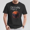 Occupy Mars Planet Mars Conquer T-Shirt Lustige Geschenke