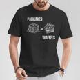 Pancakes Over Waffles T-Shirt Lustige Geschenke