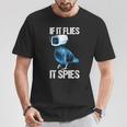 Pigeons Aren't Real If It Flies It Spies T-Shirt Lustige Geschenke