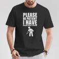 Please Be Patient I Have Irritable Bowel Syndrome IBS T-Shirt Unique Gifts