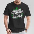 Prone To Shenanigans & Malarkey St Patrick's Day Proud Irish T-Shirt Personalized Gifts