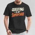 Queefing's My Superpower Queefed Embarrassing Raunchy Humor T-Shirt Unique Gifts