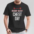 Rest Day Chest Day Gimnasio Entrenamiento Día Del Pecho Camiseta unisex Regalos divertidos