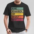 Ruhe Kehalten S T-Shirt Lustige Geschenke