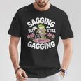 Sagging But Still Gagging Meme Frog Humor Girls T-Shirt Unique Gifts