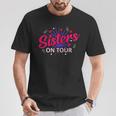 Schwester Sisters On Tour T-Shirt Lustige Geschenke