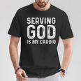 Serving God Is My Cardio Christian T-Shirt Unique Gifts