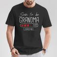 Soon To Be Grandma 2025 Loading Promoted To Grandma 2025 T-Shirt Funny Gifts