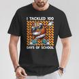 I Tackled 100 Days Of School Football 100 Days Of School T-Shirt Unique Gifts