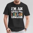 I Teach English I'm An Esl Ell Esol Teacher Appreciation Camiseta unisex Regalos divertidos