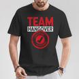 Team Hangover Certified Alkohol Trinken Trinker Party T-Shirt Lustige Geschenke