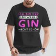 Women's Ich Bin Der Beweis Gin Macht Schön Saufen German T-Shirt Lustige Geschenke