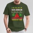 Christmas Slogan 404 Error Sweater Not Found Ugly Christmas T-Shirt Lustige Geschenke