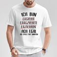 Educator With Slogan T-Shirt Lustige Geschenke