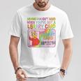 Having Fun Isn't Hard When You've Got A Library Card T-Shirt Unique Gifts
