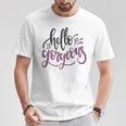 Hello Gorgeous Shirt Girly Glam Love Endearment Nickname T-Shirt Unique Gifts