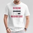 Ich Ziehe Was Du Nicht Ziehst Slogan Tekk Hardtekk Raven T-Shirt Lustige Geschenke