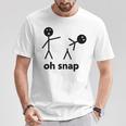 Oh Snap Stick Figure Hilarious Sarcastic Humor Saying T-Shirt Unique Gifts