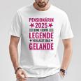 Pensionärin 2025 Eine Echte Legendeerlässt Das Gelände German Langu T-Shirt Lustige Geschenke