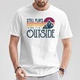 Still Plays Outside Vintage Camping And Hiking T-Shirt Funny Gifts
