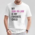 My Son In Law Is My Favorite Child Mom Mother In Law T-Shirt Personalized Gifts