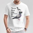 Taube Meme T-Shirt Lustige Geschenke