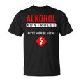 Alcohol Control Bitte Hier Blasiges Sauf Party T-Shirt