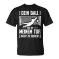 Ball Goalkeeper Goalkeeper Football Sports T-Shirt