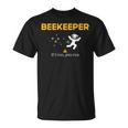 Beekeeper If I Run You Run Beekeeping Bee Hive Owner T-Shirt