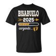 Bisabuelo 2025 Cargando Regalo Nacimiento Bisnieto Bisnieta Camiseta unisex