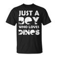 Boy Who Loves Dinos Letras Divertidas Con Diseño De Dinosaur Camiseta unisex