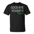 Daily Confessions Good- Bye Poverty Christian T-Shirt