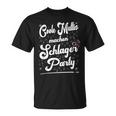 Coole Muttis Machen Schlagerparty Outfit Sexy Schlager Party T-Shirt