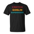 Crotch Goblin Supervisor Retro Apparel T-Shirt