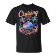 Cruising Side By Side Husband Wife Love Cruise Couple Cruise T-Shirt
