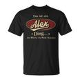 Das Ist Ein Alex Ding Das Würdest Du Nicht Verstehen Alex Name T-Shirt