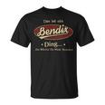 Das Ist Ein Bendix Ding Das Würdest Du Nicht Verstehen Bendix Name T-Shirt