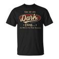 Das Ist Ein Dark Ding Das Würdest Du Nicht Verstehen Dark Name T-Shirt