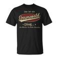 Das Ist Ein Groenewold Ding Das Würdest Du Nicht Verstehen Groenewold Name T-Shirt