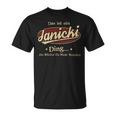 Das Ist Ein Janicki Ding Das Würdest Du Nicht Verstehen Janicki Name T-Shirt