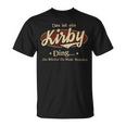 Das Ist Ein Kirby Ding Das Würdest Du Nicht Verstehen Kirby Name T-Shirt