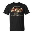 Das Ist Ein Levy Ding Das Würdest Du Nicht Verstehen Levy Name T-Shirt